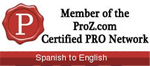 Member of the Proz.com Certified PRO Network