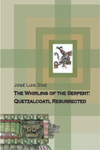 The Whirling of the Serpent José Luis Díaz